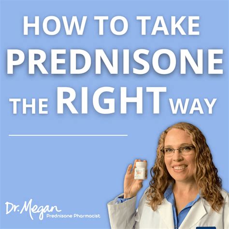 How to Take Prednisone (the RIGHT way) .